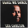 LES CARLTON / Shall We Dance