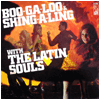 LATIN SOULS / BOO-GA-LOO & SHING-A-LING