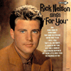 RICK NELSON / SINGS FOR YOU