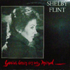 SHELBY FLINT / YOU'VE BEEN ON MY MIND