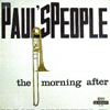 PAUL'S PEOPLE / THE MORNING AFTER