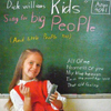 DICK WILLIAMS / KIDS SING FOR BIG PEOPLE