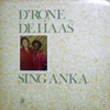 D'RONE & DE HAAS / SING ANKA